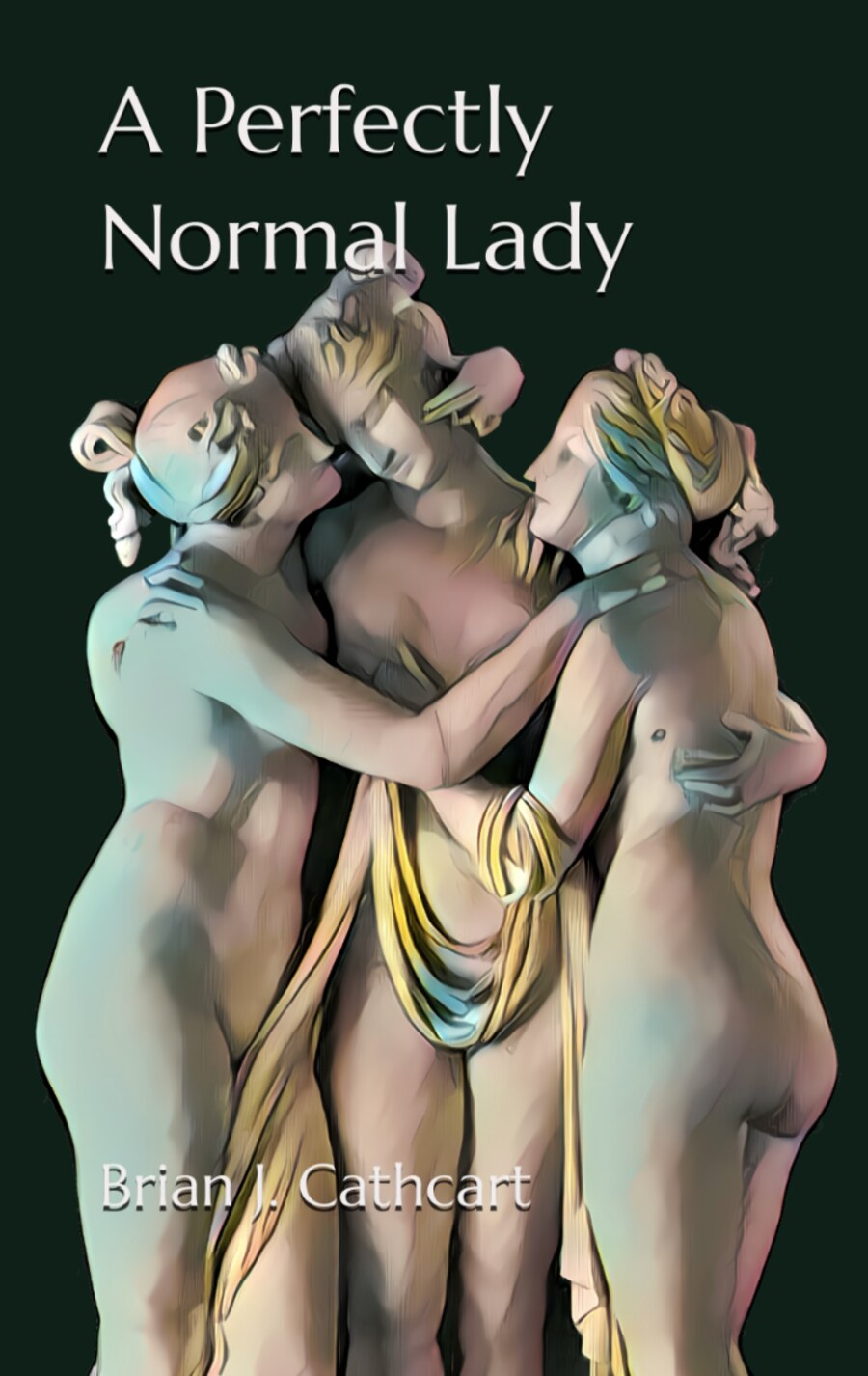 Cover of A Perfectly Normal Lady